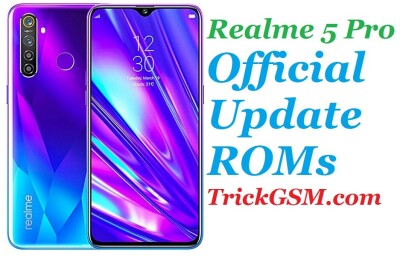 Realme 5 Pro Official Update ROMs