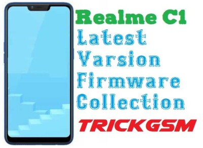 Realme C1 Latest Varsion firmware collection For Free